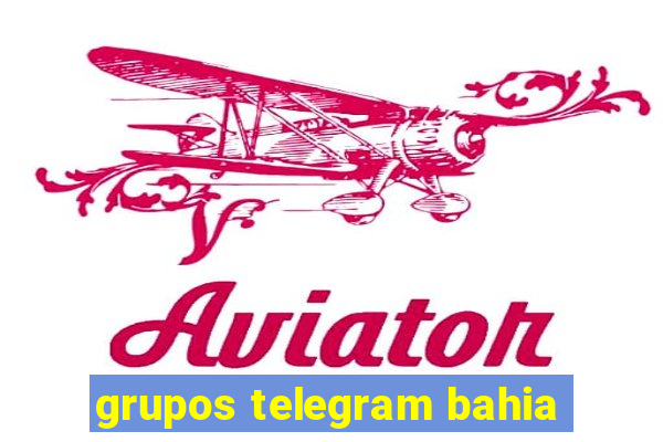 grupos telegram bahia